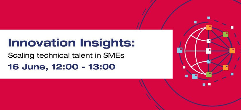 Innovation Insights: Scaling technical talent in SMEs
